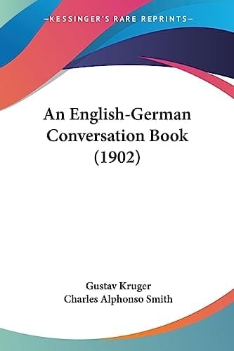 An English-German Conversation Book (1902)