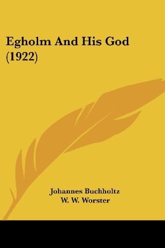 Egholm And His God (1922)