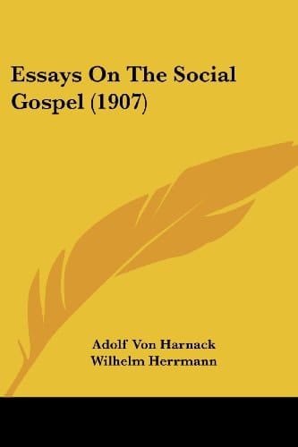 Essays On The Social Gospel (1907)
