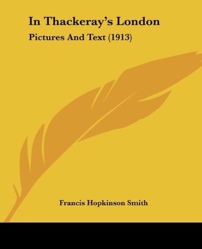 In Thackeray's London Pictures and Text (1913)