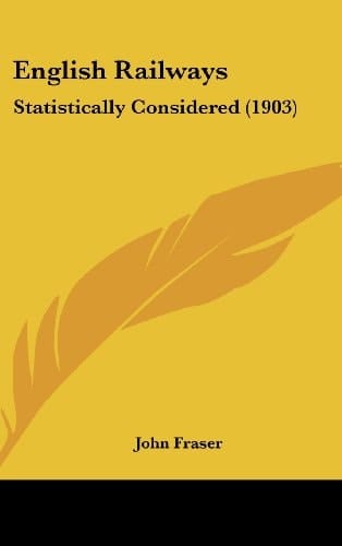 English Railways Statistically Considered (1903)