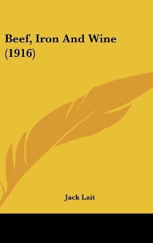Beef, Iron and Wine (1916)
