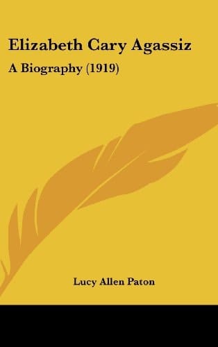 Elizabeth Cary Agassiz A Biography (1919)