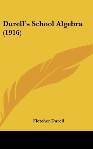 Durell's School Algebra (1916)