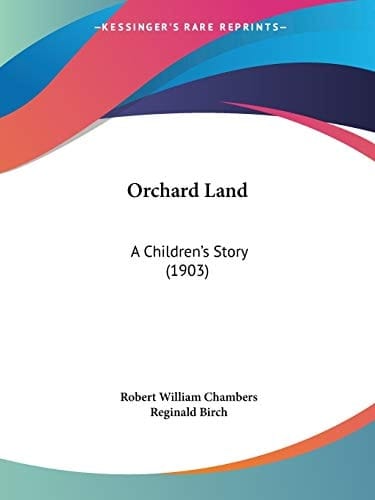 Orchard Land A Children's Story (1903)