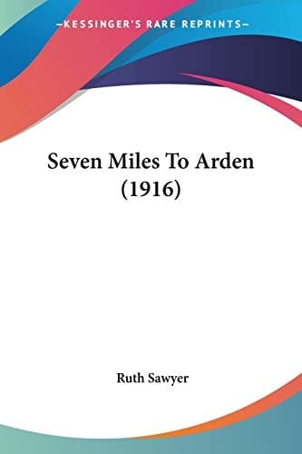 Seven Miles To Arden (1916)