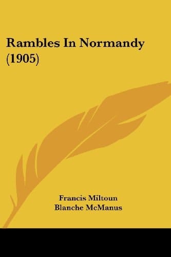 Rambles In Normandy (1905)