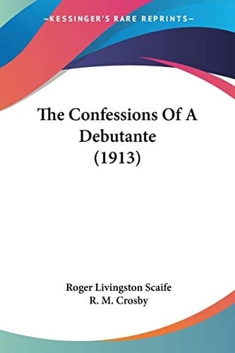 The Confessions Of A Debutante (1913)