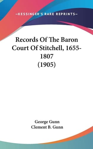 Records of the Baron Court of Stitchell, 1655-1807