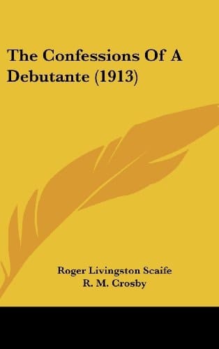 The Confessions Of A Debutante (1913)