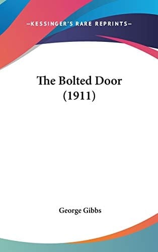 The Bolted Door (1911)