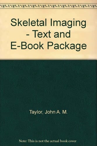 Skeletal Imaging - Text and E-Book Package