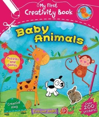 Baby Animals
            
                My First Creativity Activity Books