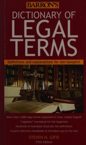 Dictionary of Legal Terms Definitions and Explanations for Non-Lawyers