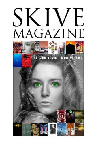 Skive Magazine - the Ezine Years - Issue #1 2003