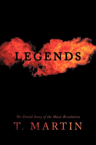 Legends The Untold Story of the Music Revolution