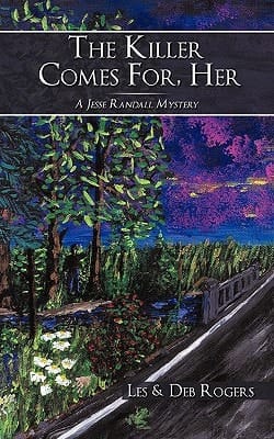 The Killer Comes For, Her A Jesse Randall Mystery
