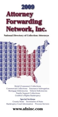 The Attorney Forwarding Network 2009 National Directory of Collection Attorneys