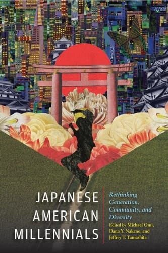 Japanese American Millennials Rethinking Generation, Community, and Diversity