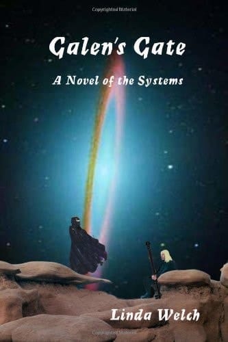 Galen's Gate A Novel of the Systems