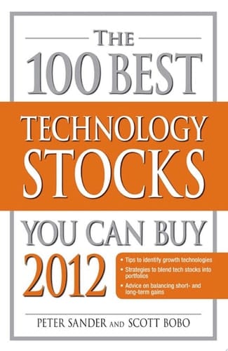 The 100 Best Technology Stocks You Can Buy 2012
