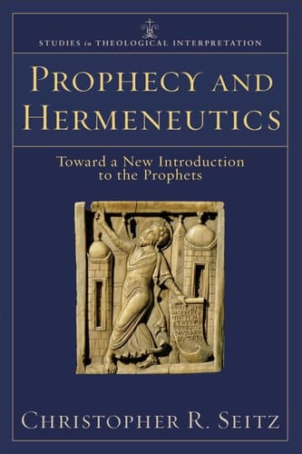 Prophecy and Hermeneutics