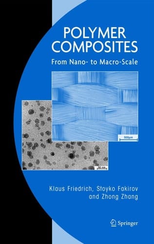 Polymer Composites From Nano- to Macro-Scale