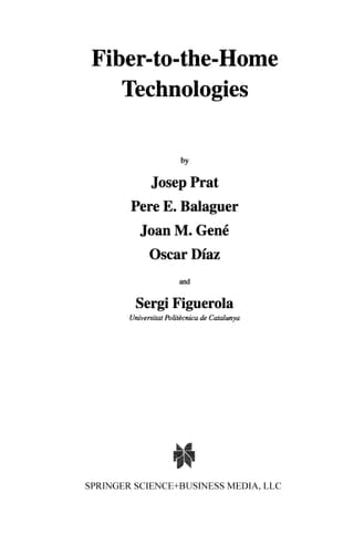 Fiber-to-the-Home Technologies