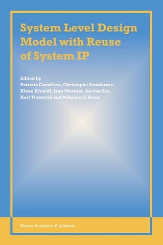 System Level Design Model with Reuse of System IP
