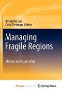 Managing Fragile Regions Method and Application