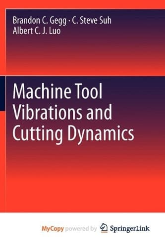 Machine Tool Vibrations and Cutting Dynamics