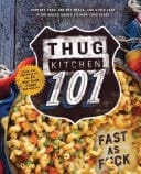 Thug Kitchen 101 Fast as F*ck