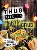 Thug Kitchen Party Grub