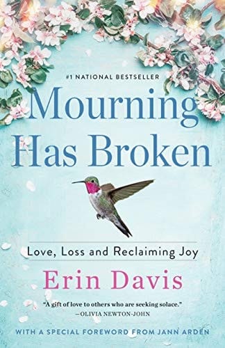 Mourning Has Broken Love, Loss and Reclaiming Joy