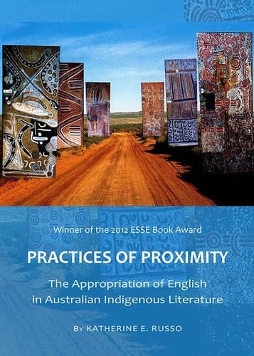 Practices of Proximity The Appropriation of English in Australian Indigenous Literature