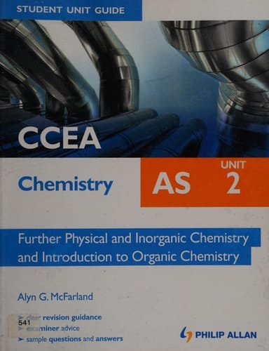 Chemistry Further Physical and Inorganic Chemistry and Introduction to Organic Chemistry