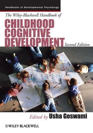 The Wiley-Blackwell Handbook of Childhood Cognitive Development (Wiley Blackwell Handbooks of Developmental Psychology)