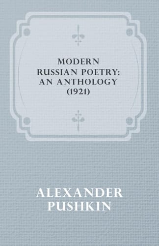 Modern Russian Poetry An Anthology (1921)