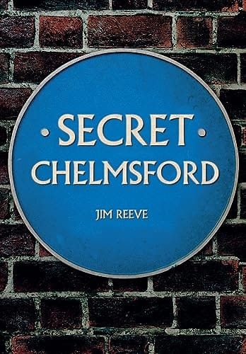 Secret Chelmsford