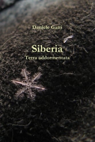 Siberia. Terra Addormentata