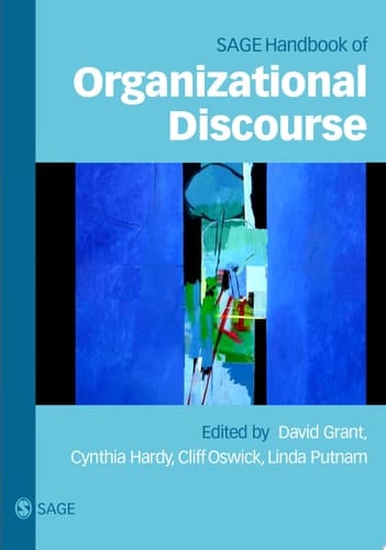 The SAGE Handbook of Organizational Discourse
