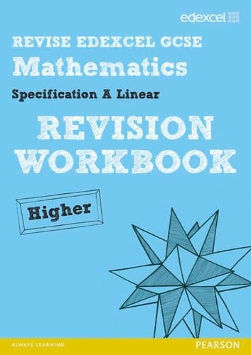 Revise Edexcel GCSE Mathematics Specification a Linear Revision Workbook