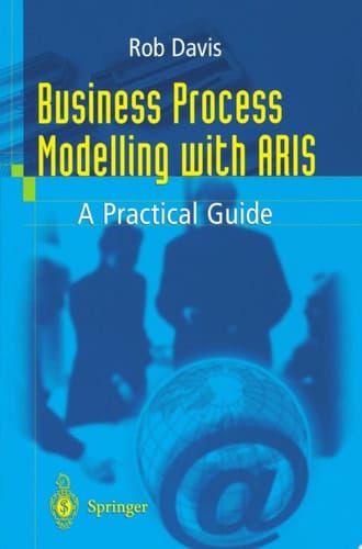 Business Process Modelling with ARIS