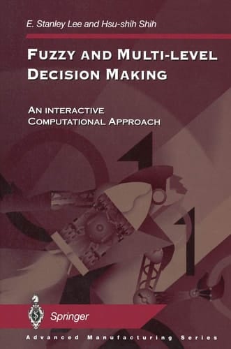 Fuzzy and Multi-Level Decision Making An Interactive Computational Approach