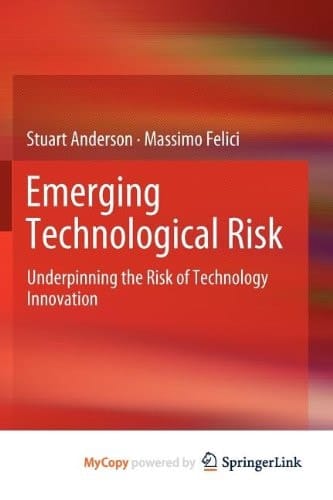 Emerging Technological Risk Underpinning the Risk of Technology Innovation