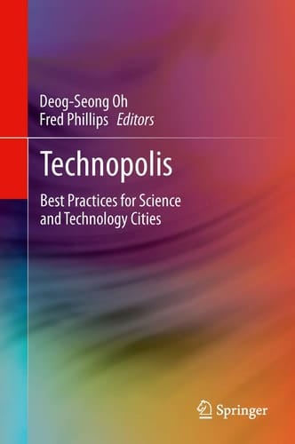 Technopolis Best Practices for Science and Technology Cities