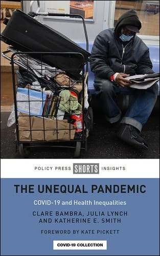 The Unequal Pandemic COVID-19 and Health Inequalities