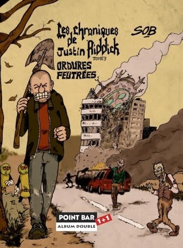 Les Chroniques de Justin Riddick - Tomes 3&4