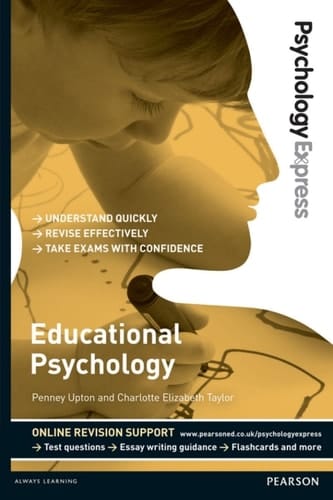 Psychology Express: Educational Psychology (Undergraduate Revision Guide)