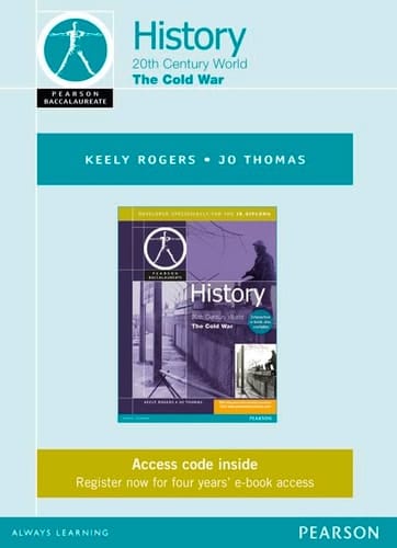 Pearson Baccalaureate History: The Cold War ebook only edition for the IB Diploma (Pearson International Baccalaureate Diploma: International Editions)